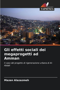 Gli effetti sociali dei megaprogetti ad Amman