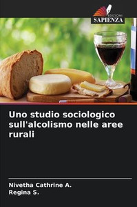 Uno studio sociologico sull'alcolismo nelle aree rurali