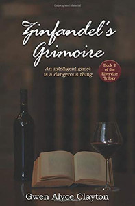 Zinfandel's Grimoire: Book 2 of the Rivervine Trilogy