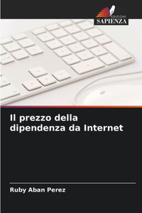 Il prezzo della dipendenza da Internet