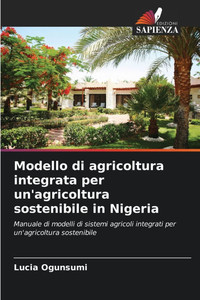Modello di agricoltura integrata per un'agricoltura sostenibile in Nigeria