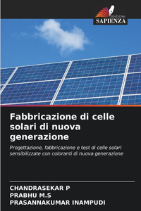 Fabbricazione di celle solari di nuova generazione