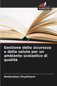Gestione della sicurezza e della salute per un ambiente scolastico di qualitÃ