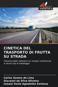 Cinetica del Trasporto Di Frutta Su Strada