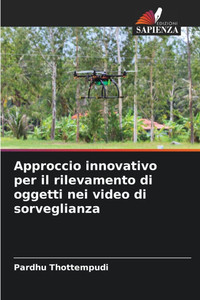 Approccio innovativo per il rilevamento di oggetti nei video di sorveglianza