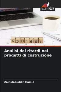 Analisi dei ritardi nei progetti di costruzione