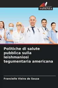 Politiche di salute pubblica sulla leishmaniosi tegumentaria americana