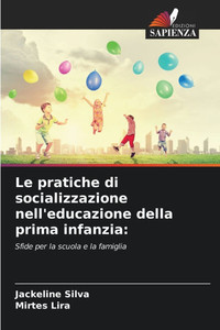 Le pratiche di socializzazione nell'educazione della prima infanzia