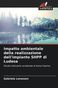 Impatto ambientale della realizzazione dell'impianto SHPP di Ludesa