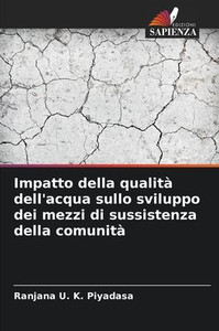 Impatto della qualitÃ  dell'acqua sullo sviluppo dei mezzi di sussistenza della comunitÃ
