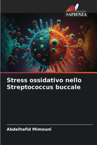 Stress ossidativo nello Streptococcus buccale