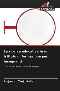La ricerca educativa in un istituto di formazione per insegnanti