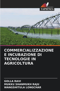 Commercializzazione E Incubazione Di Tecnologie in Agricoltura