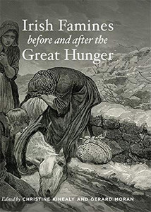 Irish Famines before and after the Great Hunger Irish Famines before and after the Great Hunger