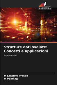 Strutture dati svelate: Concetti e applicazioni