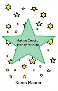 Making Cents of Money For Kids Making Cents of Money For Kids