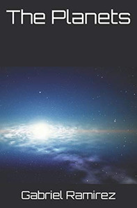 The Planets (The Gabriel Ramirez Series)