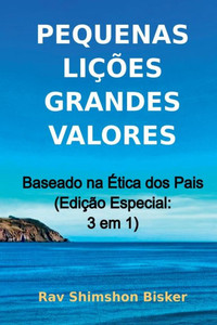 Pequenas Lições Grandes Valores