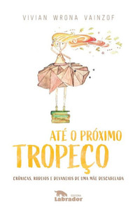 AtÃ© o prÃ³ximo tropeÃ§o