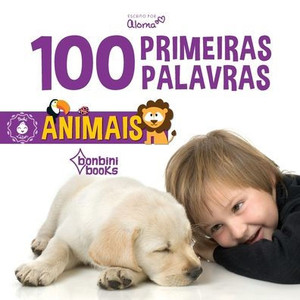 100 Primeiras Palavras - Animais