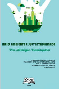 Meio Ambiente E Sustentabilidade: Uma Abordagem Interdiscip