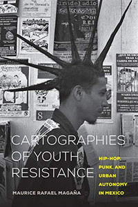 Cartographies of Youth Resistance Cartographies of Youth Resistance