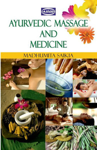 Ayurvedic Massage And Medicine