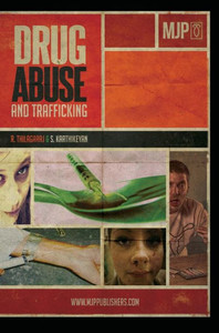 Drug Abuse and Trafficking