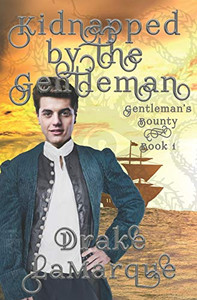 Kidnapped by the Gentleman: Historical MMM+ paranormal romance (Gentleman's Bounty)