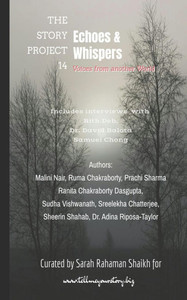 The Story Project 14: Echoes & Whispers: Voices from Another World
