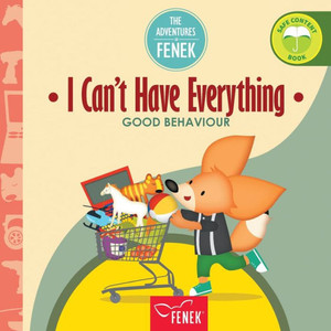 I Can't Have Everything: Good behaviour Large Print