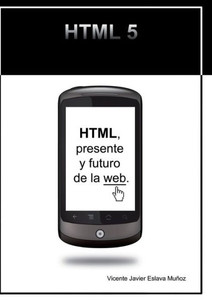 HTML, presente y futuro de la web.