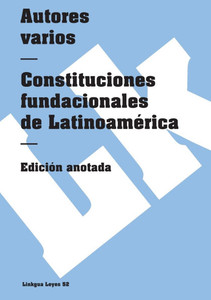 Constituciones fundacionales de LatinoamÃ©rica
