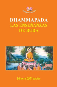 Dhammapada, las enseÃ±anzas de Buda