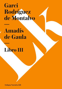 Amadís de Gaula: Libro III