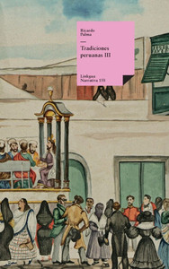 Tradiciones peruanas: Tomo III