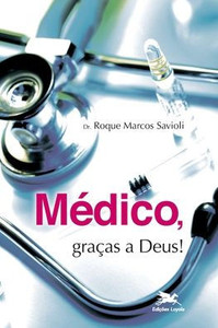 MÃ©dico, graÃ§as a Deus!
