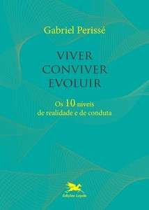 Viver, conviver, evoluir