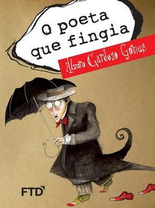 O poeta que fingia