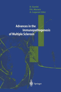 Advances in the Immunopathogenesis of Multiple Sclerosis