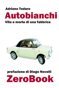 Autobianchi: vita e morte di una fabbrica