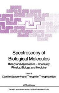 Spectroscopy of Biological Molecules: Theory and Applications -- Chemistry, Physics, Biology, and Medicine