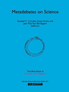 Metadebates on Science: The Blue Book of ""Einstein Meets Magritte""