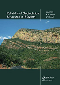 Reliability of Geotechnical Structures in ISO2394 Reliability of Geotechnical Structures in ISO2394