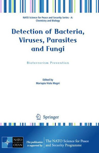 Detection of Bacteria, Viruses, Parasites and Fungi: Bioterrorism Prevention
