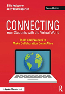 Connecting Your Students with the Virtual World Connecting Your Students with the Virtual World