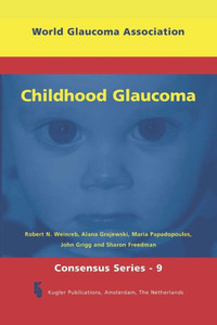 Childhood Glaucoma: World Glaucoma Series 9