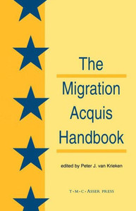The Migration Acquisition Handbook: The Foundation for a Common European Migration Policy