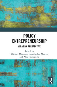 Policy Entrepreneurship: An Asian Perspective Policy Entrepreneurship: An Asian Perspective