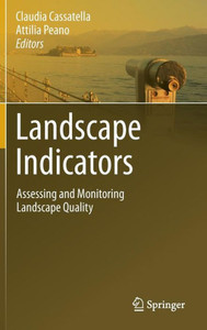 Landscape Indicators: Assessing and Monitoring Landscape Quality